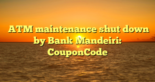  ATM maintenance shut down by Bank Mandeiri: CouponCode